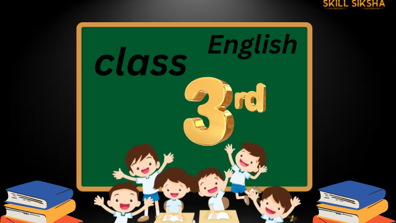 Class 3 Academic Complete Course by Skillsiksha